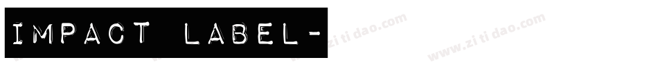 Impact Label字体转换